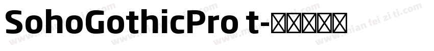 SohoGothicPro t字体转换